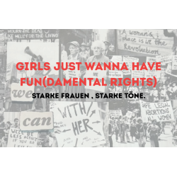 KONZERT - GIRLS JUST WANNA...